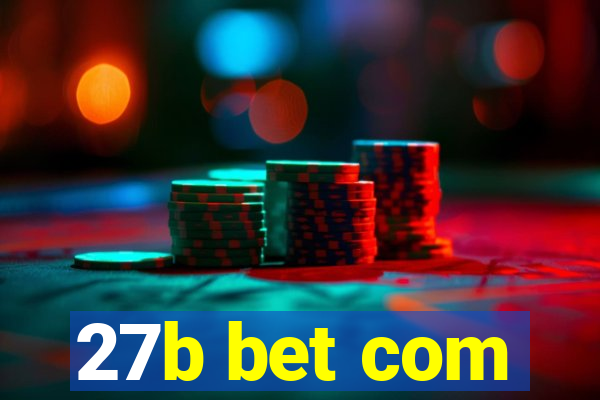 27b bet com